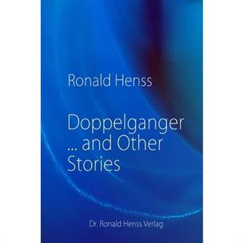 Doppelganger ... and Other Stories