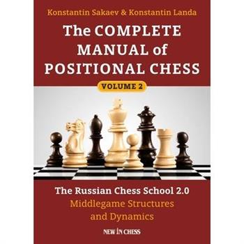 The Complete Manual of Positional Chess