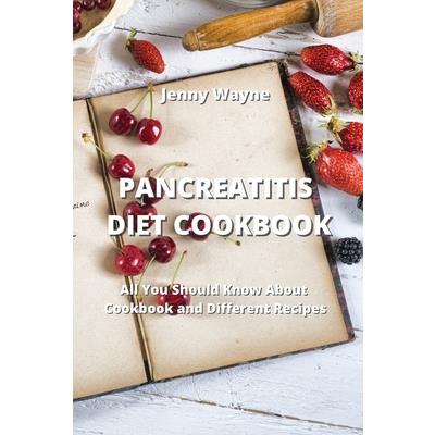 Pancreatitis Diet Cookbook