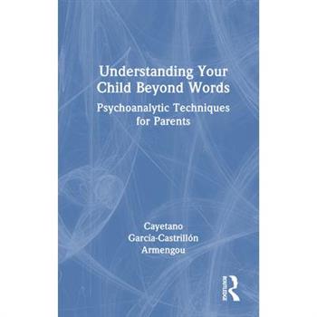 Understanding Your Child Beyond Words