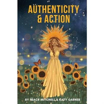 Authenticity & Action