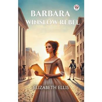 Barbara Winslow Rebel