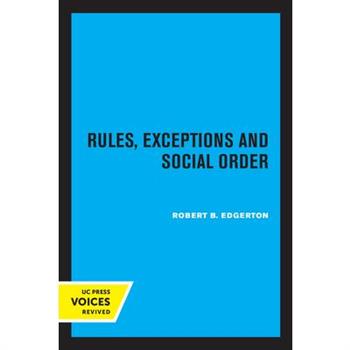 Rules, Exceptions, and Social Order