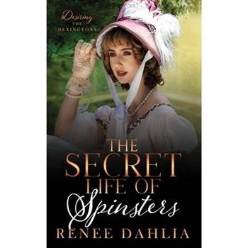 The Secret Life Of Spinsters