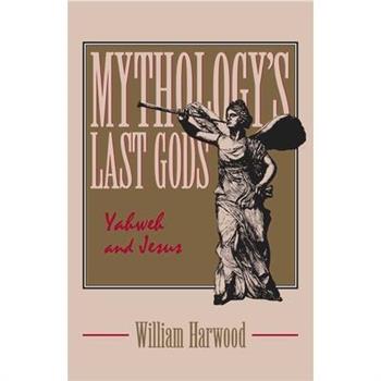 Mythology’s Last Gods