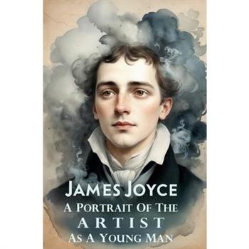 A Portrait of the Artist as a Young Man