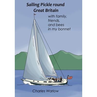 Sailing Pickle round Great Britain