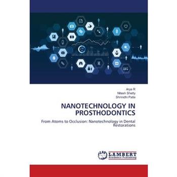 Nanotechnology in Prosthodontics