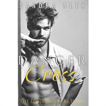 Danger Do Not Cross