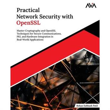 Practical Network Security with OpenSSL