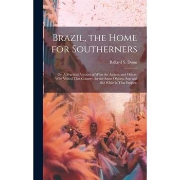 Brazil, the Home for Southerners
