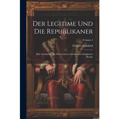 Der Legitime Und Die Republikaner