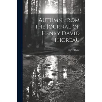 Autumn From the Journal of Henry David Thoreau