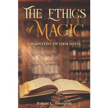 The Ethics Of Magic