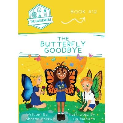 The Butterfly Goodbye