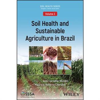 Soil Health and Sustainable Agriculture in Brazil