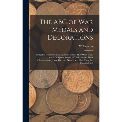 The ABC of war Medals and Decorations