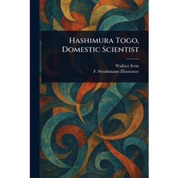 Hashimura Togo, Domestic Scientist