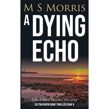 A Dying Echo