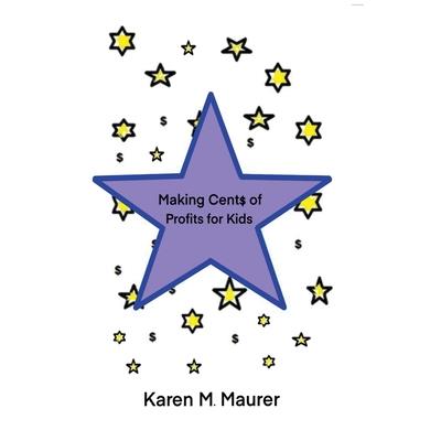 Making Cents of Profits For Kids