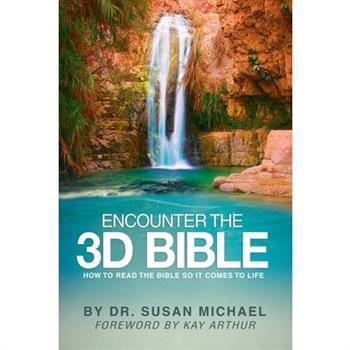 Encounter the 3D Bible