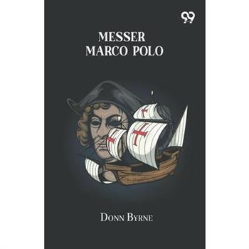 Messer Marco Polo
