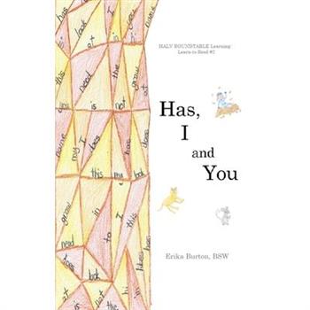 Has, I and You