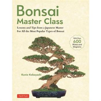 Bonsai Master Class