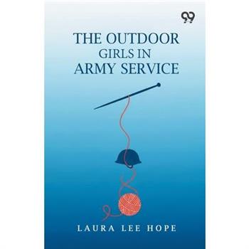 The Outdoor Girls In Army Service