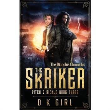 The Skriker - Pitch & Sickle Book Three