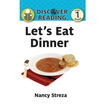 Let’s Eat Dinner