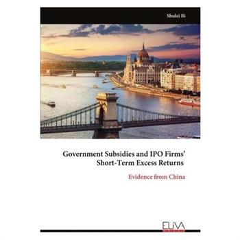 Government Subsidies and IPO Firms' Short-Term Excess Returns