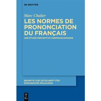 Les Normes de Prononciation Du Fran癟ais