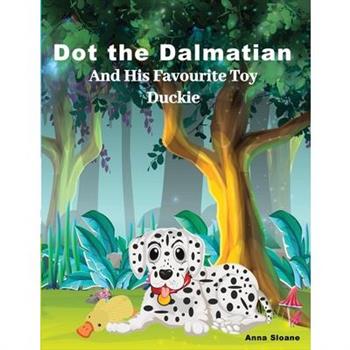 Dot the Dalmatian and his favourite toy Duckie