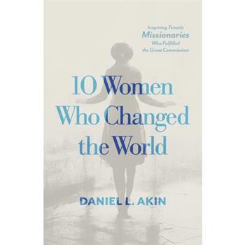 10 Women Who Changed the World