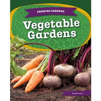 Vegetable Gardens