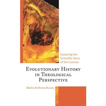 Evolutionary History in Theological Perspective