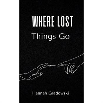 Where Lost Things Go