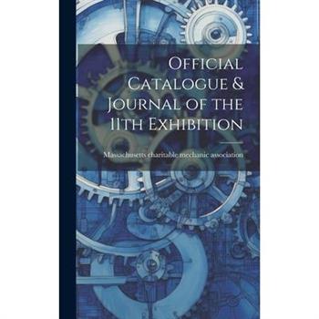 Official Catalogue & Journal of the 11th Exhibition