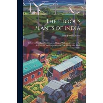 The Fibrous Plants of India