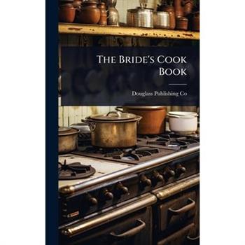 The Bride’s Cook Book