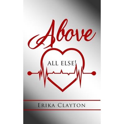 Above All Else
