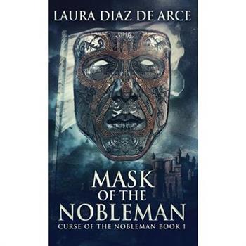 Mask Of The Nobleman