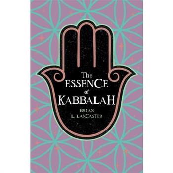 The Essence of Kabbalah