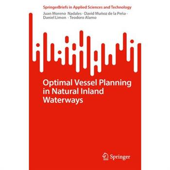 Optimal Vessel Planning in Natural Inland Waterways