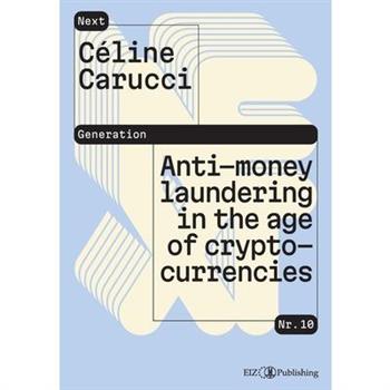 Anti-money laundering in the age of cryptocurrencies