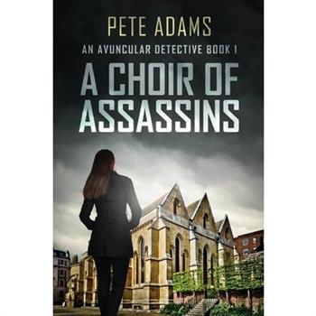A Choir Of Assassins