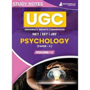 UGC NET Paper II Psychology (Vol 1) Topic-wise Notes (English Edition) A Complete Preparation Study Notes with Solved MCQs