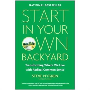 Start in Your Own Backyard