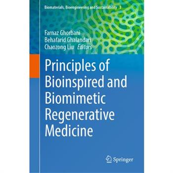 Principles of Bioinspired and Biomimetic Regenerative Medicine